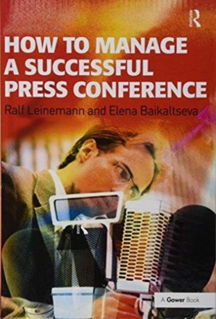 How to Manage a Successful Press Conference, Hardback Book