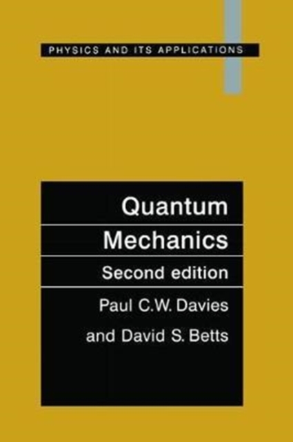Quantum Mechanics, Second edition, Hardback Book