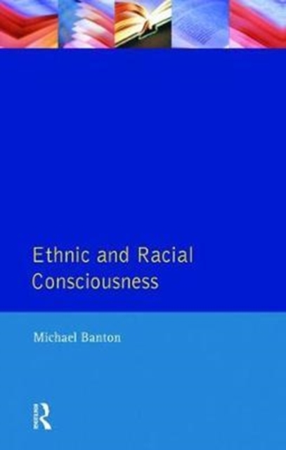 Ethnic and Racial Consciousness, Hardback Book