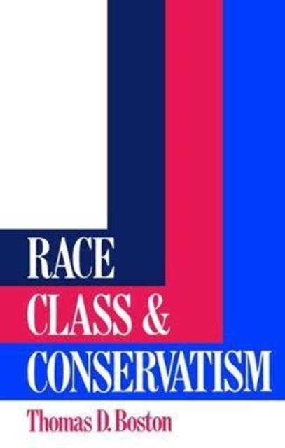 Race, Class and Conservatism, Hardback Book