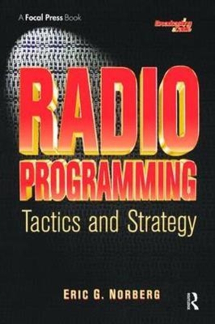 Radio Programming: Tactics and Strategy, Hardback Book
