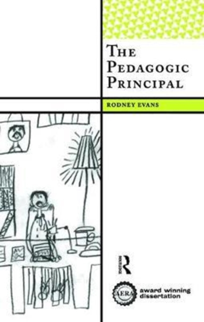 The Pedagogic Principal, Hardback Book