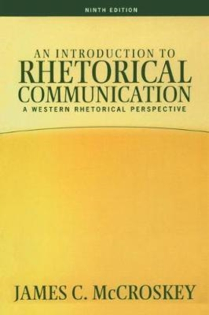 An Introduction to Rhetorical Communication, Hardback Book