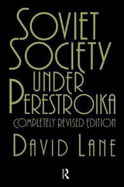 Soviet Society Under Perestroika, Hardback Book