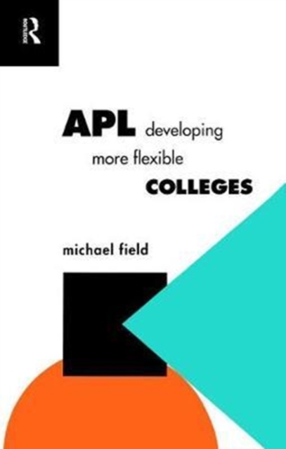 APL: Developing more flexible colleges, Hardback Book