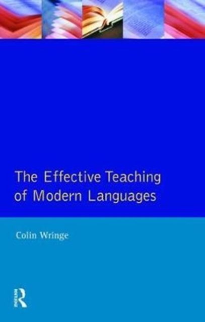 Effective Teaching of Modern Languages, Hardback Book