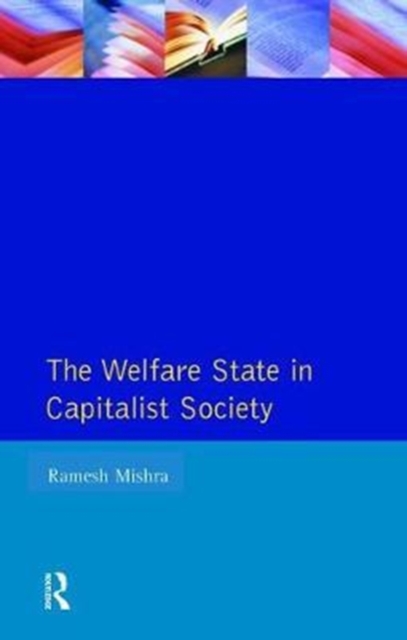 Welfare State Capitalst Society, Hardback Book