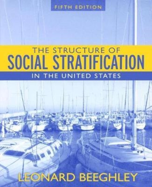 Structure of Social Stratification in the United States, Hardback Book