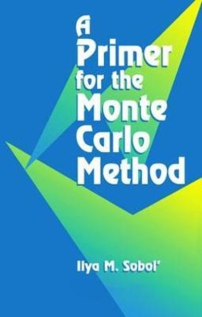 A Primer for the Monte Carlo Method, Hardback Book