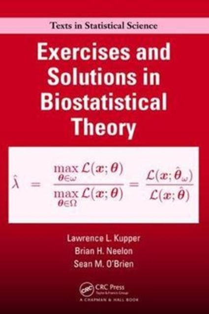 Exercises and Solutions in Biostatistical Theory, Hardback Book
