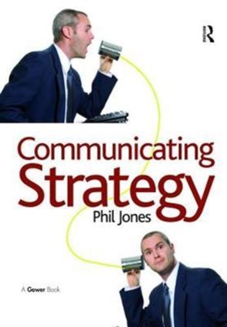 Communicating Strategy, Hardback Book