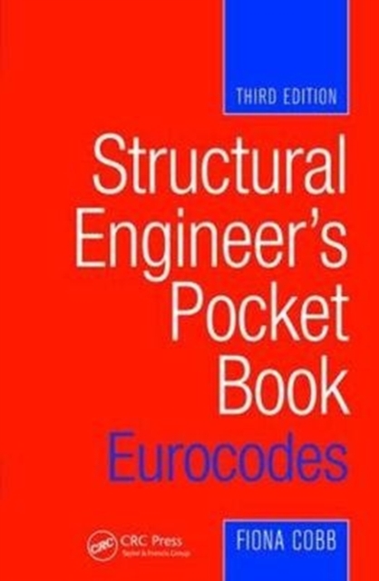Structural Engineer's Pocket Book: Eurocodes, Hardback Book