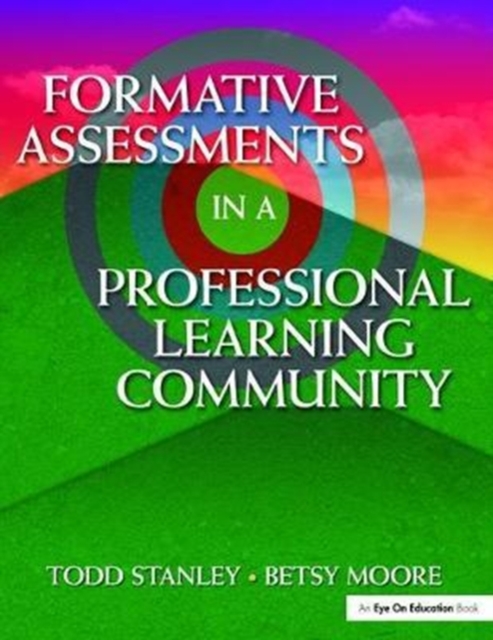 Formative Assessment in a Professional Learning Community, Hardback Book