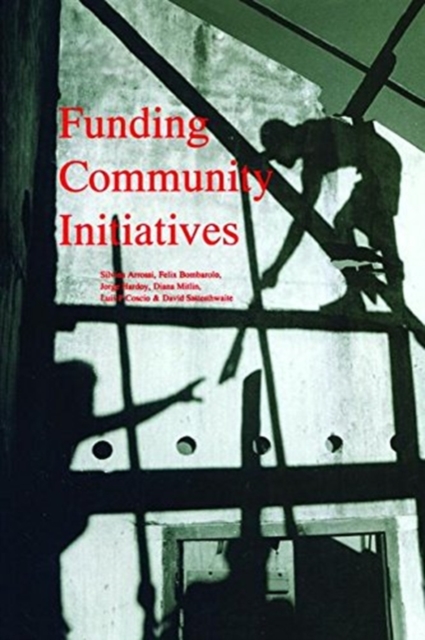 Funding Community Initiatives, Hardback Book