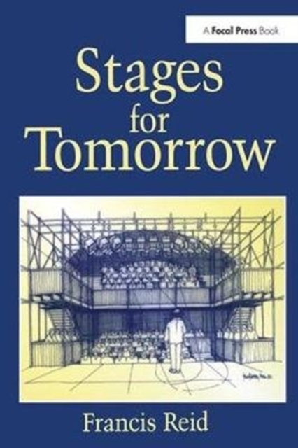 Stages for Tomorrow : Housing, funding and marketing live performances, Hardback Book
