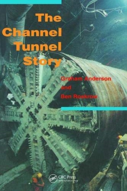 The Channel Tunnel Story, Hardback Book