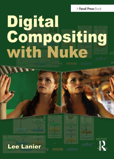 Digital Compositing with Nuke, Hardback Book