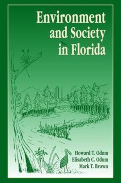 Environment and Society in Florida, Hardback Book