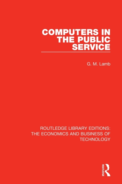 Computers in the Public Service, Paperback / softback Book