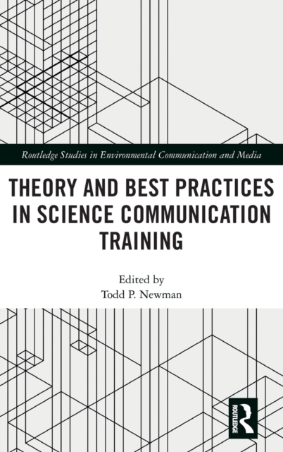 Theory and Best Practices in Science Communication Training, Hardback Book