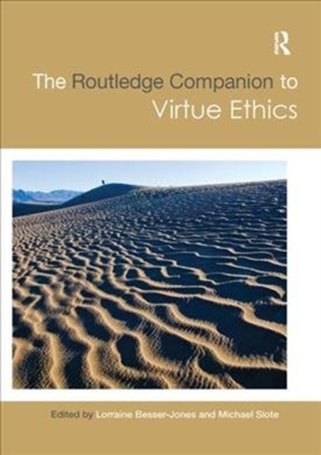 The Routledge Companion to Virtue Ethics, Paperback / softback Book