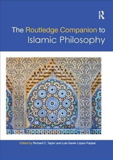 The Routledge Companion to Islamic Philosophy, Paperback / softback Book