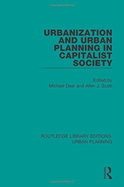Urbanization and Urban Planning in Capitalist Society, Hardback Book