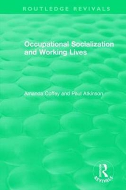 Occupational Socialization and Working Lives (1994), Hardback Book
