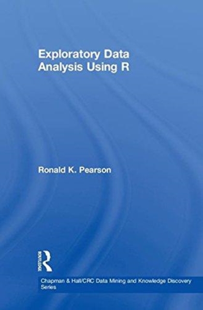 Exploratory Data Analysis Using R, Hardback Book