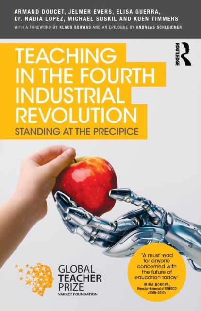 Teaching in the Fourth Industrial Revolution : Standing at the Precipice, Paperback / softback Book