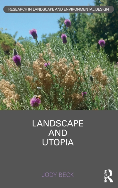 Landscape and Utopia, Hardback Book
