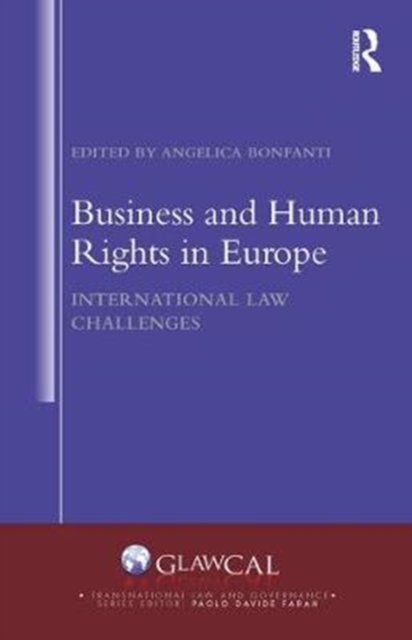 Business and Human Rights in Europe : International Law Challenges, Hardback Book