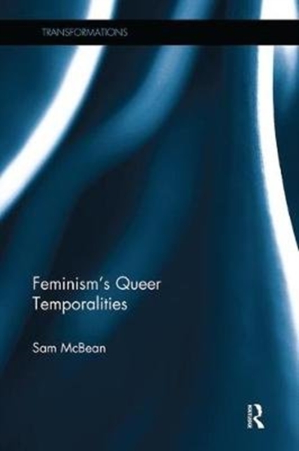 Feminism's Queer Temporalities, Paperback / softback Book