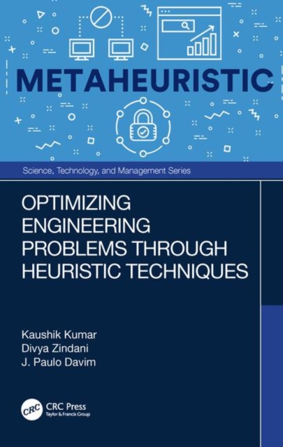 Optimizing Engineering Problems through Heuristic Techniques, Hardback Book