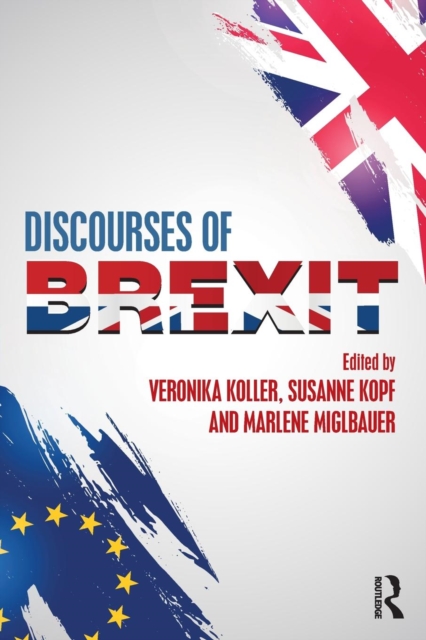 Discourses of Brexit, Paperback / softback Book