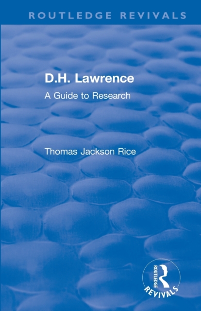 Routledge Revivals: D.H. Lawrence (1983) : A Guide to Research, Paperback / softback Book