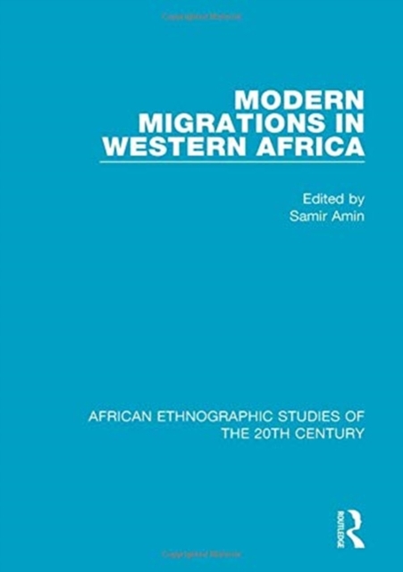 Modern Migrations in Western Africa, Hardback Book