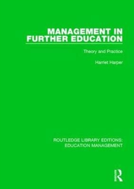Management in Further Education : Theory and Practice, Hardback Book