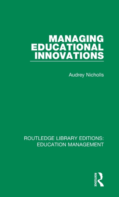 Managing Educational Innovations, Hardback Book