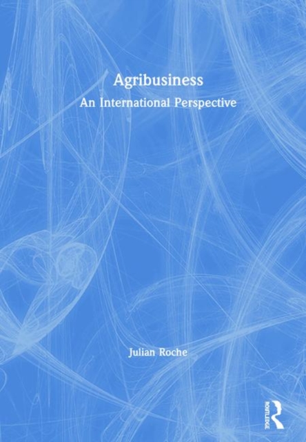 Agribusiness : An International Perspective, Hardback Book