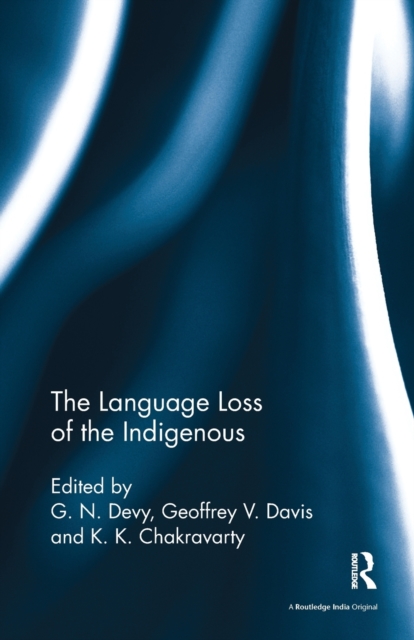 The Language Loss of the Indigenous, Paperback / softback Book