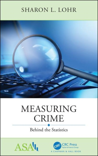 Measuring Crime : Behind the Statistics, Paperback / softback Book