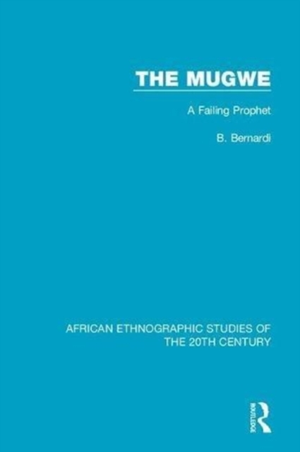 The Mugwe : A Failing Prophet, Hardback Book