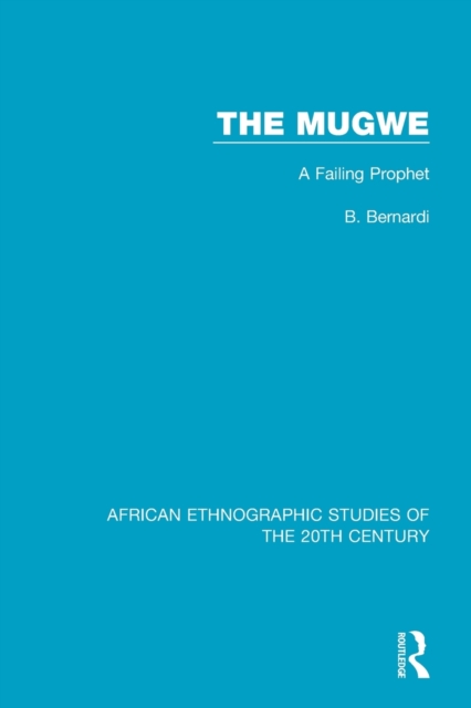 The Mugwe : A Failing Prophet, Paperback / softback Book
