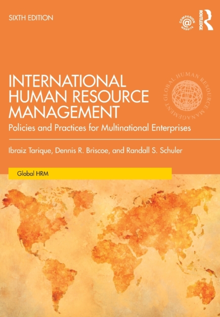International Human Resource Management : Policies and Practices for Multinational Enterprises, Paperback / softback Book