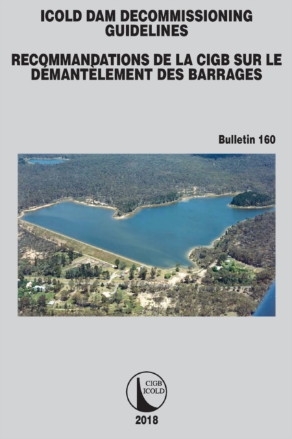 ICOLD Dam Decommissioning - Guidelines, Paperback / softback Book