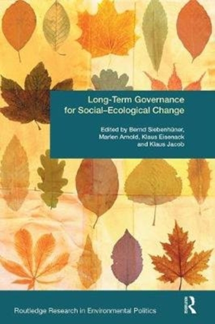 Long-Term Governance for Social-Ecological Change, Paperback / softback Book