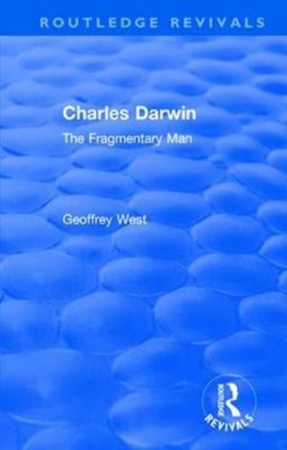 Charles Darwin : The Fragmentary Man, Hardback Book
