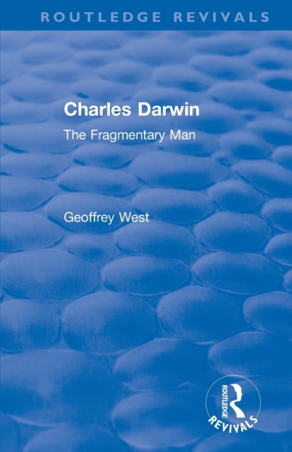 Charles Darwin : The Fragmentary Man, Paperback / softback Book