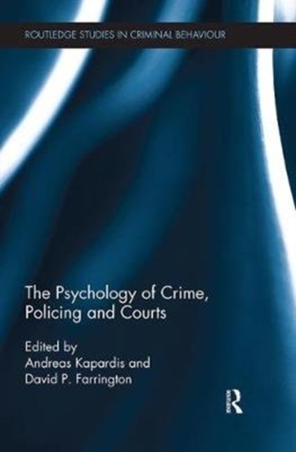 The Psychology of Crime, Policing and Courts, Paperback / softback Book